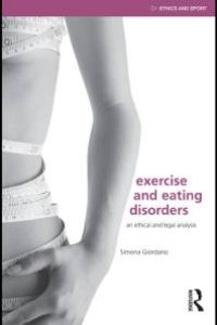 cover of the book Exercise and Eating Disorders : An Ethical and Legal Analysis