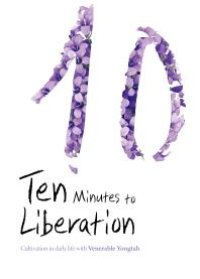 cover of the book Ten Minutes to Liberation