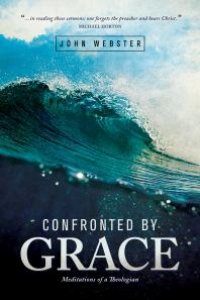 cover of the book Confronted by Grace : Meditations of a Theologian