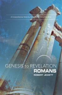 cover of the book Genesis to Revelation: Romans Participant Book : A Comprehensive Verse-By-Verse Exploration of the Bible