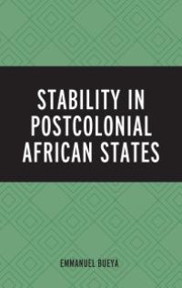 cover of the book Stability in Postcolonial African States