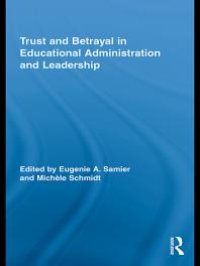 cover of the book Trust and Betrayal in Educational Administration and Leadership