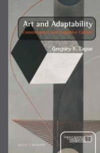 cover of the book Art and Adaptability : Consciousness and Cognitive Culture