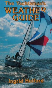 cover of the book The yachtsman's weather guide