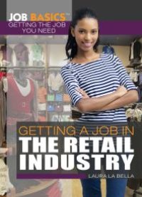 cover of the book Getting a Job in the Retail Industry