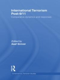 cover of the book International Terrorism Post-9/11: Comparative Dynamics and Responses