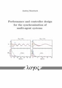 cover of the book Performance and Controller Design for the Synchronization of Multi-Agent Systems