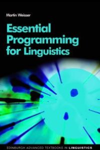 cover of the book Essential Programming for Linguistics