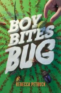 cover of the book Boy Bites Bug