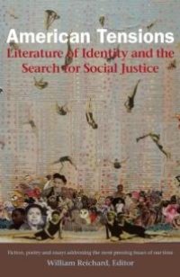 cover of the book American Tensions : Literature of Identity and the Search for Social Justice