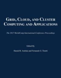 cover of the book Grid, Cloud, and Cluster Computing and Applications