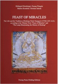 cover of the book Feast of Miracles: The life and tradition of Bodong Chole Namgyal (1375/6-1451 A. D.) according to the Tibetan texts "Feast of Miracles" and "The Lamp Illuminating the History of Bodong"