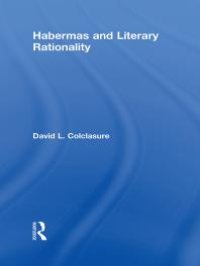 cover of the book Habermas and Literary Rationality