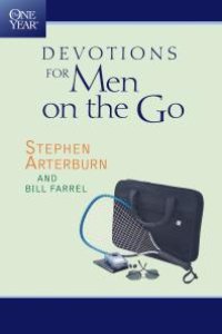 cover of the book The One Year Devotions for Men on the Go