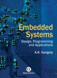 cover of the book Embedded Systems: : Design, Programming and Applications