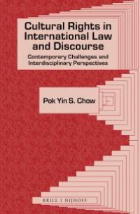 cover of the book Cultural Rights in International Law and Discourse : Contemporary Challenges and Interdisciplinary Perspectives