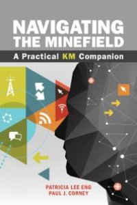 cover of the book Navigating the Minefield : A Practical KM Companion