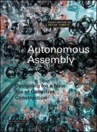 cover of the book Autonomous Assembly : Designing for a New Era of Collective Construction