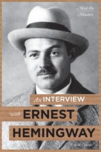 cover of the book An Interview with Ernest Hemingway