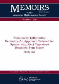 cover of the book Nonsmooth Differential Geometry-An Approach Tailored for Spaces with Ricci Curvature Bounded from Below