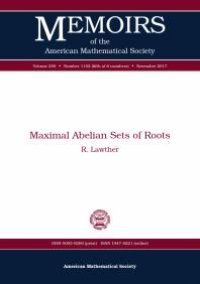 cover of the book Maximal Abelian Sets of Roots