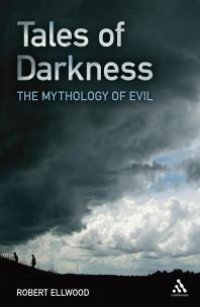 cover of the book Tales of Darkness : The Mythology of Evil