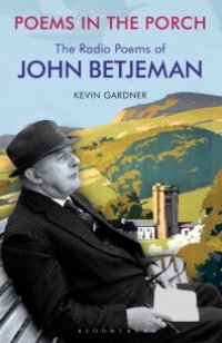 cover of the book Poems in the Porch : The Radio Poems of John Betjeman