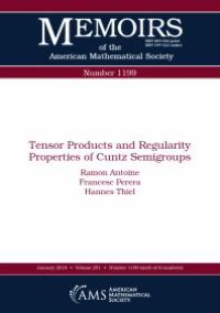 cover of the book Tensor Products and Regularity Properties of Cuntz Semigroups