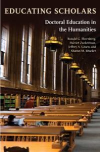 cover of the book Educating Scholars : Doctoral Education in the Humanities