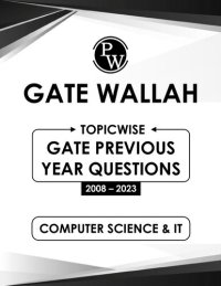 cover of the book GATE Wallah Topicwise PYQ: Computer Science & IT Engineering