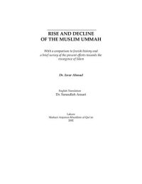 cover of the book Rise and Decline of the Muslim Ummah: With a comparison to Jewish history and a brief survey of the present efforts towards the resurgence of Islam