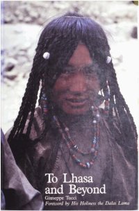 cover of the book To Lhasa and Beyond. Diary of the Expedition to Tibet in the Year 1948