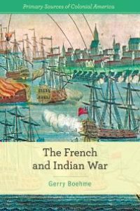 cover of the book The French and Indian War