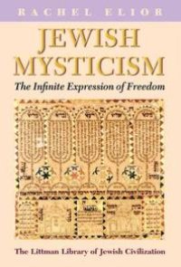 cover of the book Jewish Mysticism : The Infinite Expression of Freedom