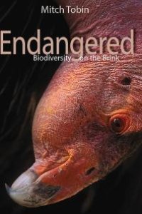 cover of the book Endangered : Biodiversity on the Brink