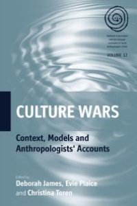 cover of the book Culture Wars : Context, Models and Anthropologists' Accounts