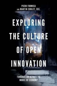 cover of the book Exploring the Culture of Open Innovation : Towards an Altruistic Model of Economy