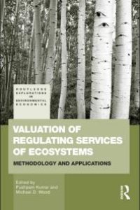 cover of the book Valuation of Regulating Services of Ecosystems : Methodology and Applications