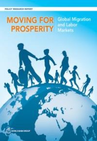 cover of the book Moving for Prosperity : Global Migration and Labor Markets