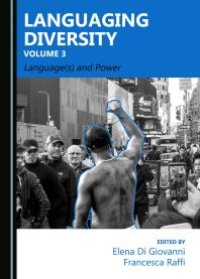 cover of the book Languaging Diversity Volume 3 : Language(s) and Power