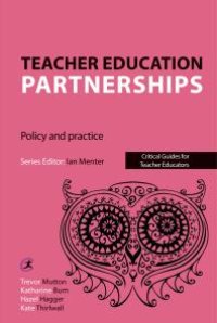 cover of the book Teacher Education Partnerships : Policy and Practice