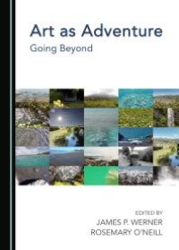 cover of the book Art As Adventure : Going Beyond