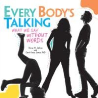 cover of the book Every Body's Talking : What We Say Without Words