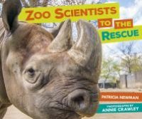 cover of the book Zoo Scientists to the Rescue