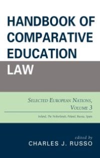 cover of the book Handbook of Comparative Education Law : Selected European Nations