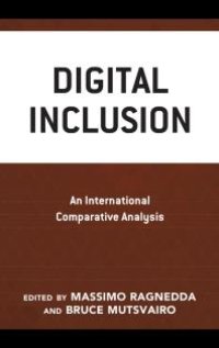 cover of the book Digital Inclusion : An International Comparative Analysis