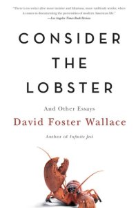 cover of the book Consider the Lobster and Other Essays