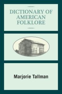 cover of the book Dictionary of American Folklore