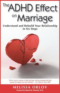 cover of the book The ADHD Effect on Marriage: Understand and Rebuild Your Relationship in Six Steps