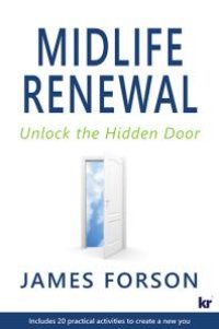 cover of the book Midlife Renewal : Unlock the Hidden Door